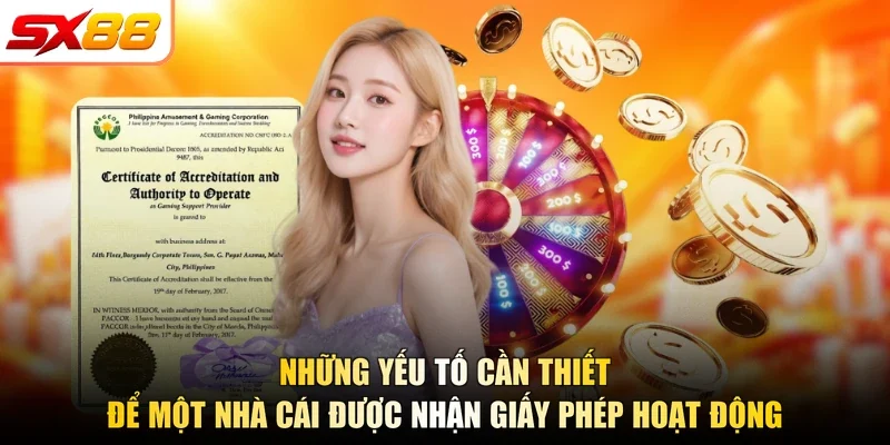Những yếu tố cần thiết để một nhà cái được nhận giấy phép hoạt động
